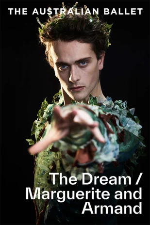 The Australian Ballet presents The Dream / Marguerite and Armand Tickets