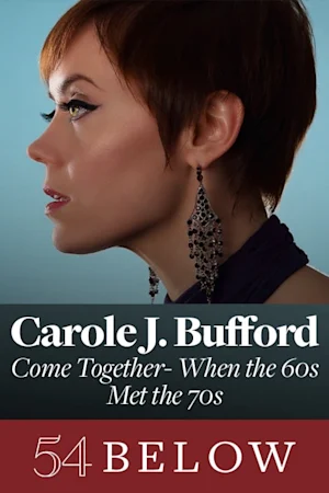 Carole J. Bufford: Come Together- When The 60s Met The 70s Tickets