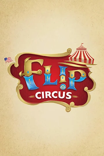 Flip Circus tickets