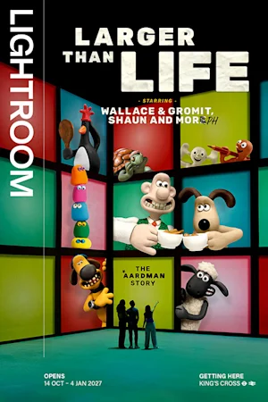 Larger Than Life: Starring Wallace & Gromit, Shaun and More