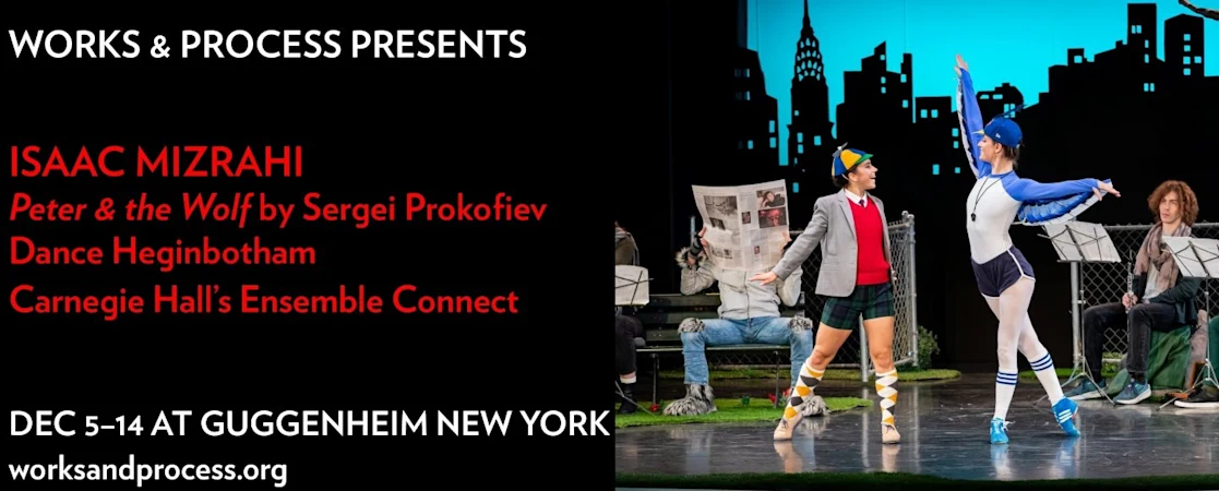 Works & Process: Peter & the Wolf by Sergei Prokofiev with Isaac Mizrahi
