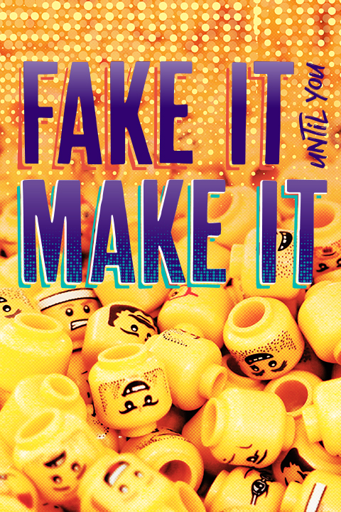 Fake It Until You Make It show poster