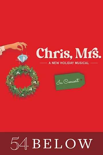 Chris, Mrs. - A New Holiday Musical Tickets