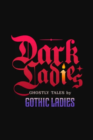 Dark Ladies – Ghostly Tales by Gothic Ladies 