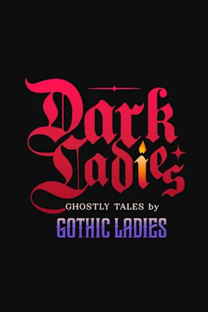 Dark Ladies – Ghostly Tales by Gothic Ladies  Tickets