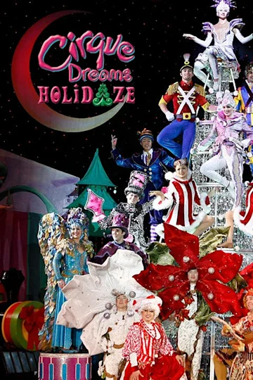 Cirque Dreams Holidaze tickets
