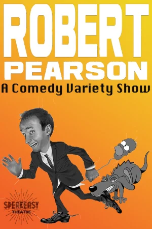 Rob Pearson – A Comedy Variety Show