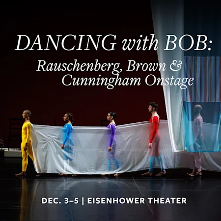 Dancing with Bob: Rauschenberg, Brown & Cunningham Onstage