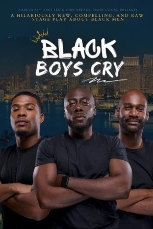 Black Boys Cry - Stage Play