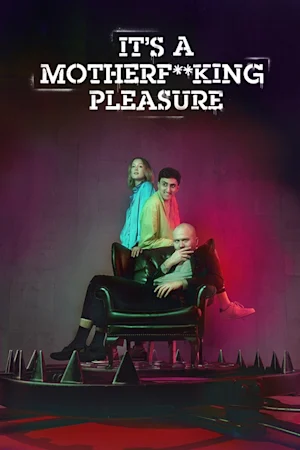 It's A Motherf**king Pleasure tickets