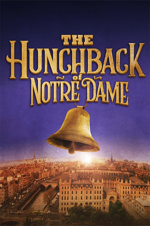 The Hunchback of Notre Dame Tickets