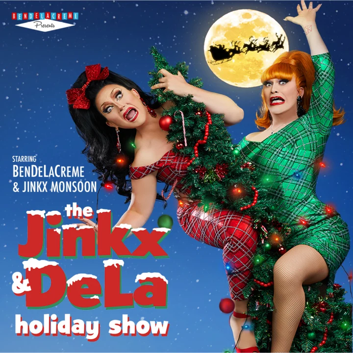 The Jinkx & DeLa Holiday Show: What to expect - 1
