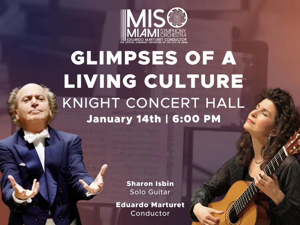 Miami Symphony Orchestra - Glimpses of a Living Culture: What to expect - 1