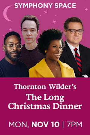 Thornton Wilder's The Long Christmas Dinner Tickets