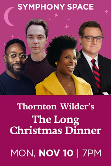 Thornton Wilder's The Long Christmas Dinner Tickets