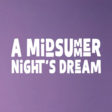 A Midsummer Night's Dream