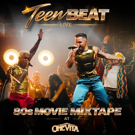 Teen Beat Live | 80s Movie Mixtape