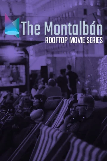 The Montalbán Rooftop Movie Series Tickets