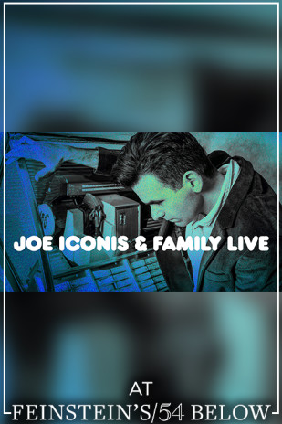 Joe Iconis & Family, feat. Be More Chill's George Salazar, Will Roland, & more!