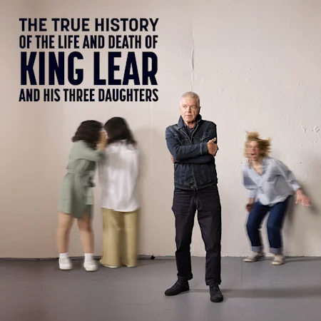The True History of the Life and Death of King Lear & His Three Daughters