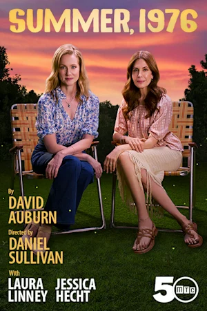 Summer, 1976 on Broadway Starring Laura Linney and Jessica Hecht Tickets