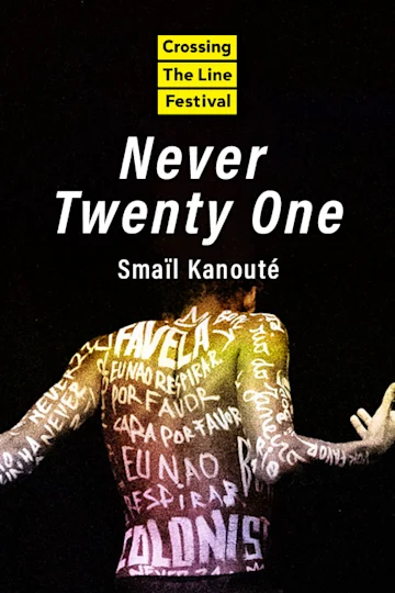 Never Twenty One - Dance by Smaïl Kanouté tickets