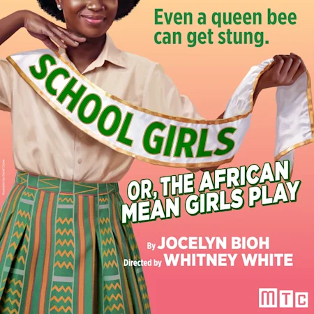 School Girls; Or, The African Mean Girls Play