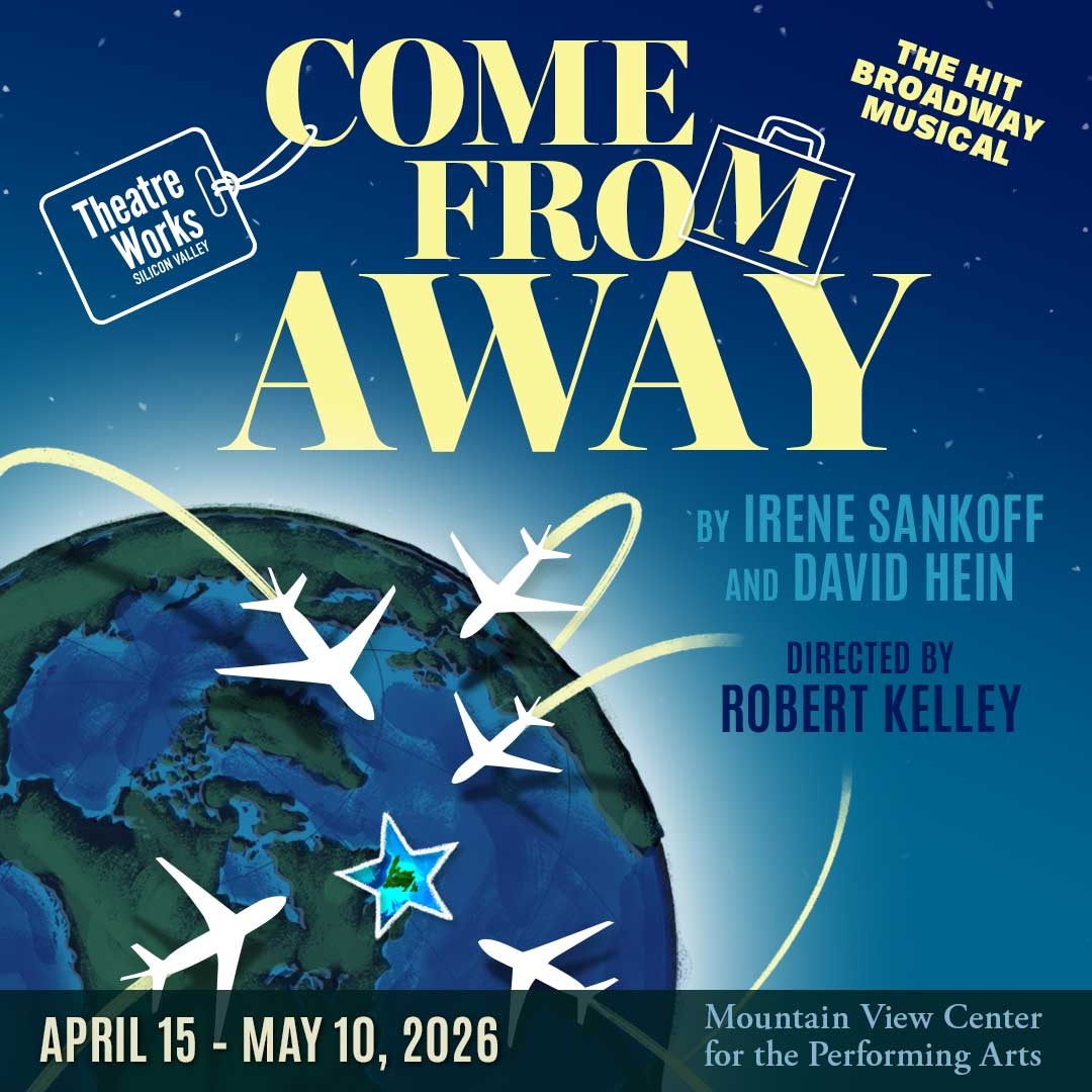 Come From Away tickets | Mountain View | TodayTix