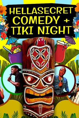 HellaSecret SF Comedy & Tiki Bar Night