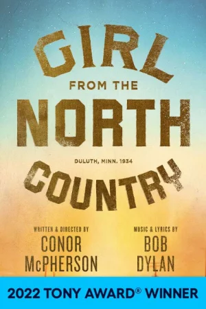 Girl from the North Country Tickets