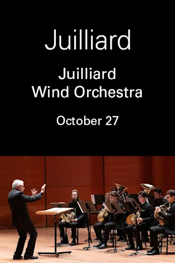 Juilliard Wind Orchestra tickets