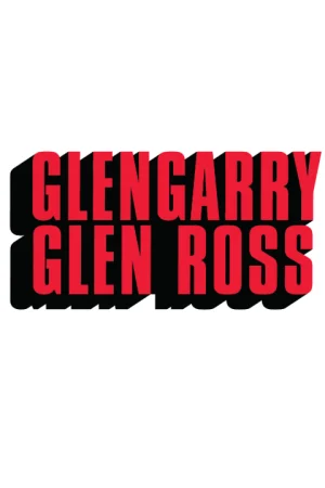 Glengarry Glen Ross