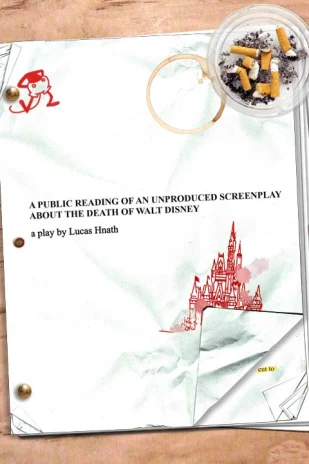 A Public Reading of an Unproduced Screenplay About the Death of Walt Disney Tickets