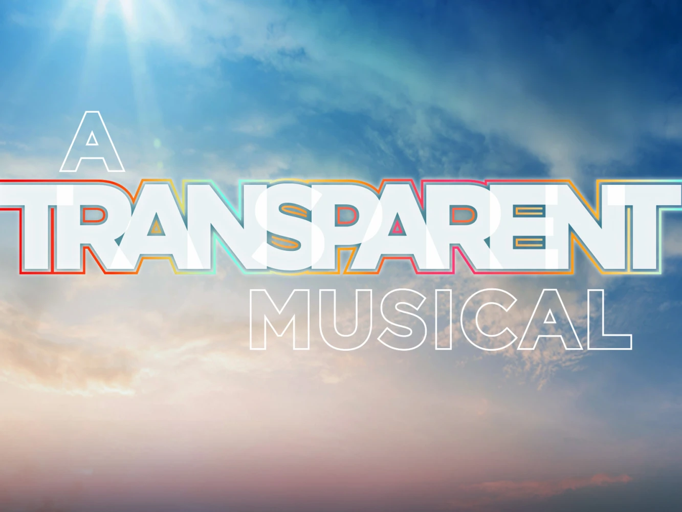 A Transparent Musical: What to expect - 1