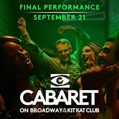 CABARET at the Kit Kat Club on Broadway