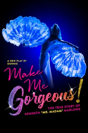 Make Me Gorgeous Tickets