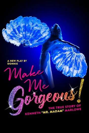 Make Me Gorgeous Tickets