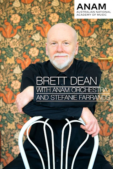 ANAM Orchestra with Brett Dean and Stefanie Farrands Tickets