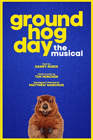 Groundhog Day The Musical Tickets