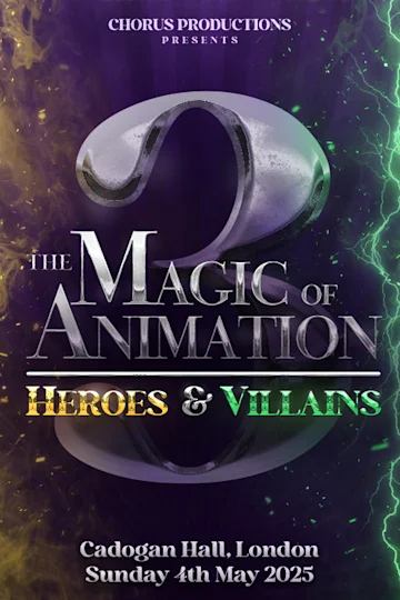 West End Does: Magic of Animation - Heroes & Villains Tickets