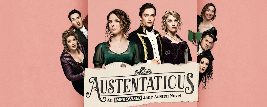 Austentatious: An Improvised Jane Austen Novel