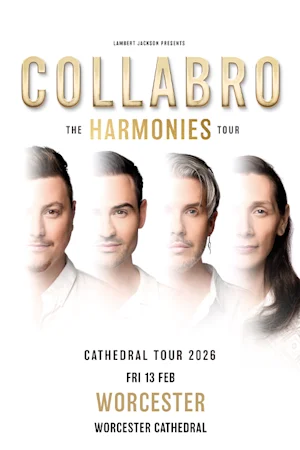 Collabro: The Harmonies Tour - Worcester Cathedral Tickets