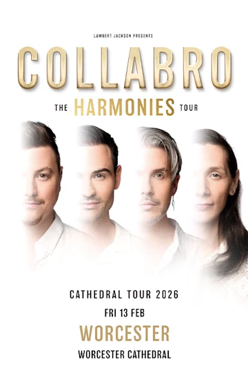 Collabro: The Harmonies Tour - Worcester Cathedral Tickets
