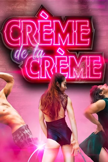 Creme de la Creme at Sydney Fringe Festival Tickets