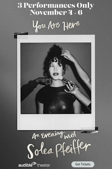 You Are Here: An Evening with Solea Pfeiffer tickets