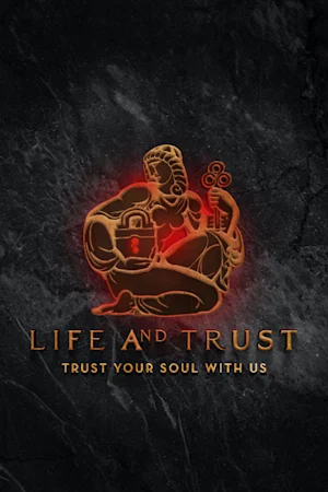 Life and Trust Tickets