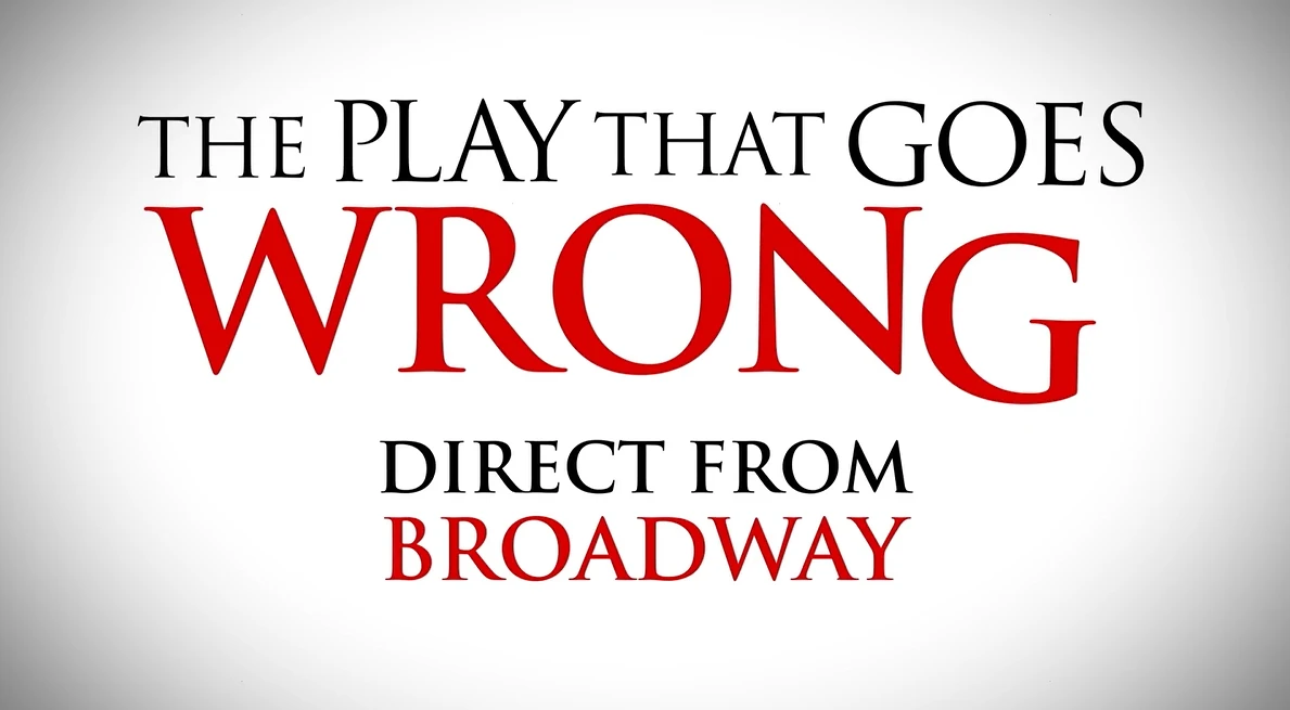 The Play That Goes Wrong: What to expect - 1