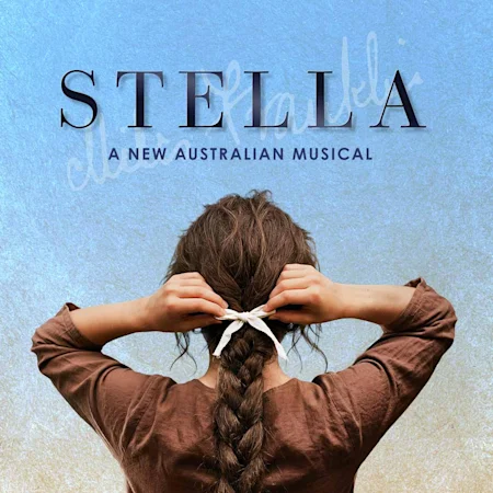 Stella - A New Australian Musical