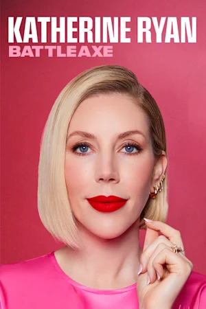 Katherine Ryan: Battleaxe Tickets
