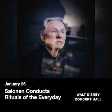 Salonen Conducts Rituals of the Everyday